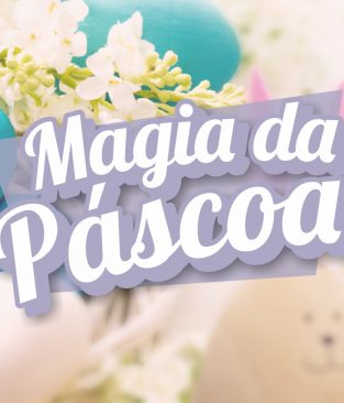 Magia da Páscoa – Experiências Acqua Lokos / Março e Abril